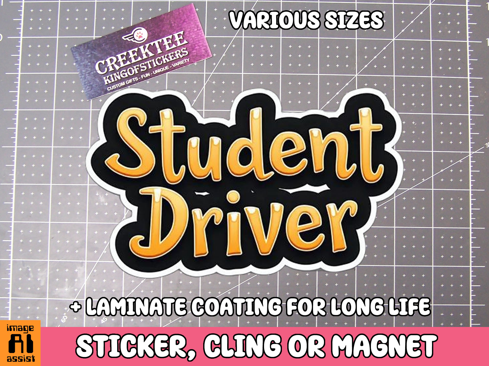 Student Driver Die Cut Vinyl Sticker  Window Cling or Magnet with Laminate Coating in Various Sizes