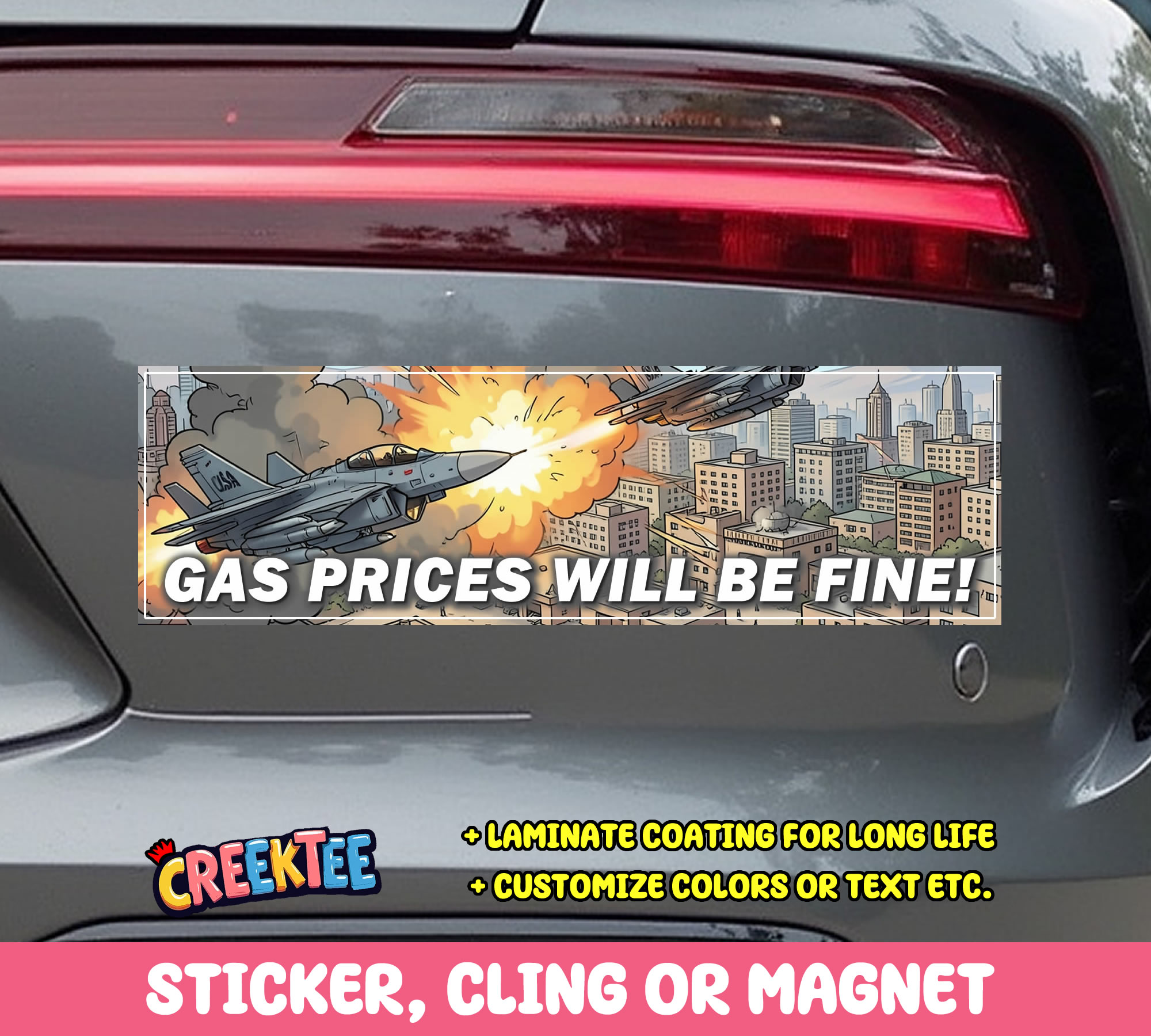 Gas Prices Will Be Fine Vinyl Bumper Sticker Window Cling or Magnet in UV Laminate Coating and Various Sizes